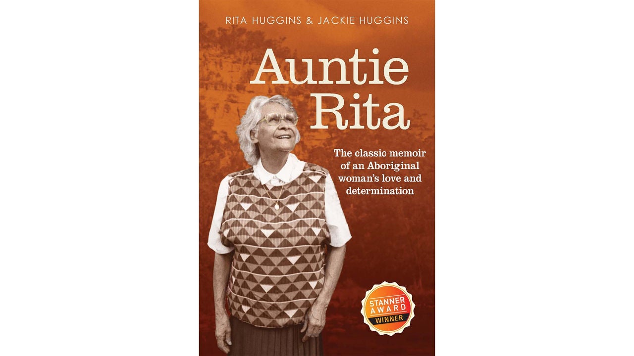 Book cover with photograph of elderly Indigenous woman. Text reads: Auntie Rita. The classic memoir of an Aboriginal woman’s love and determination.