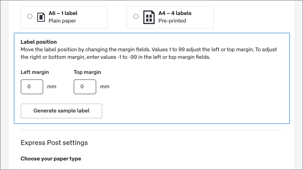 The Label position section has ’Left margin’ and ’Top margin’ fields. The button below the fields that says ’Generate sample label’ button will create an example label using the margins you’ve set.