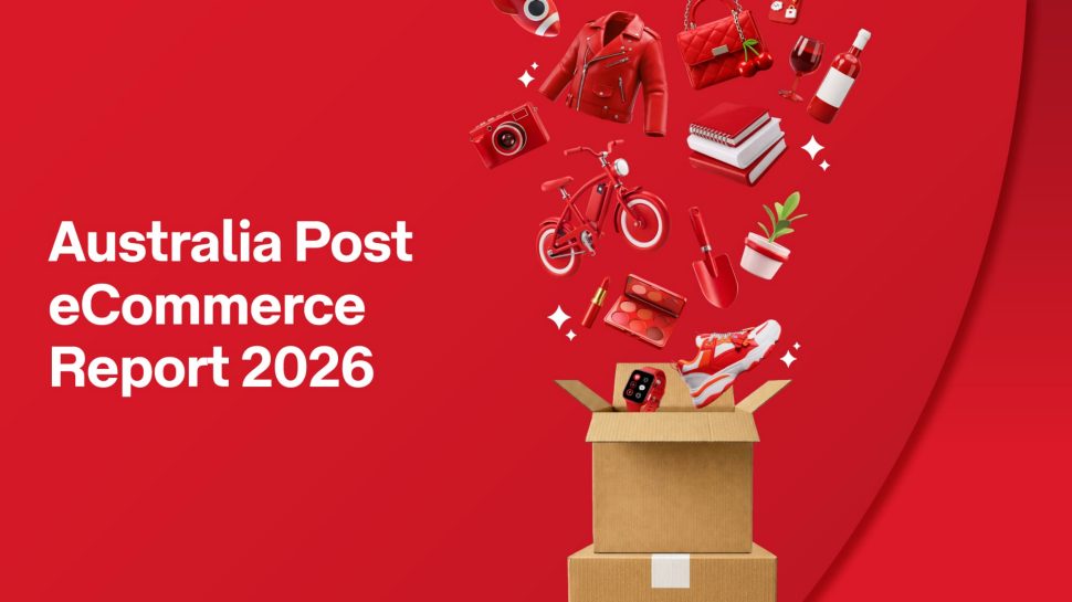 Australia Post eCommerce Report 2026
