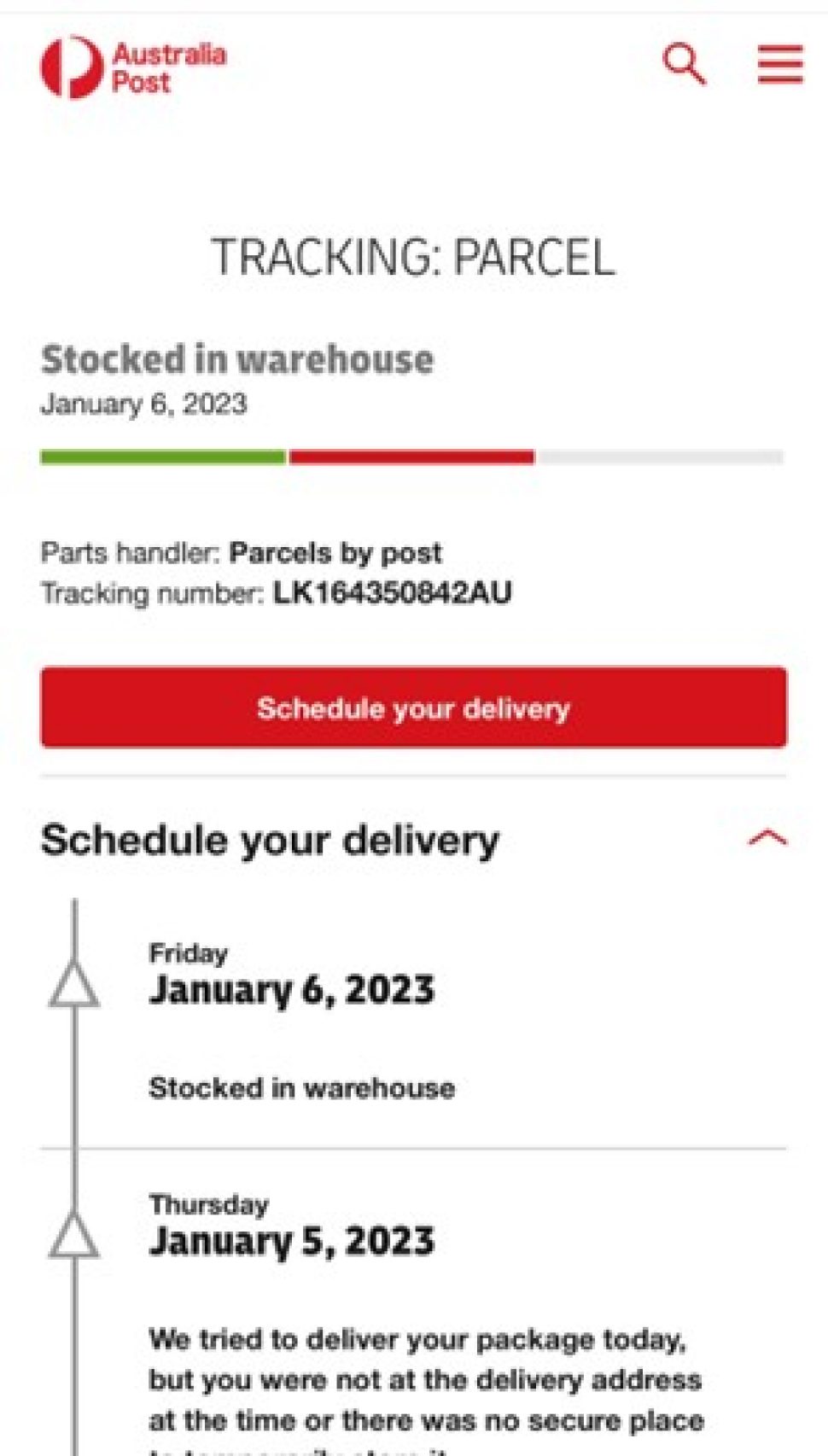The webpage is shown with an Australia Post logo on it.
The title is TRACKING: PARCEL.
The parcel status shows stocked in warehouse and the parts handler is Parcels by post. The tracking number is LK164350842AU. The webpage shows the timeline of the delivery. And there is a red button shows “Schedule your delivery”.