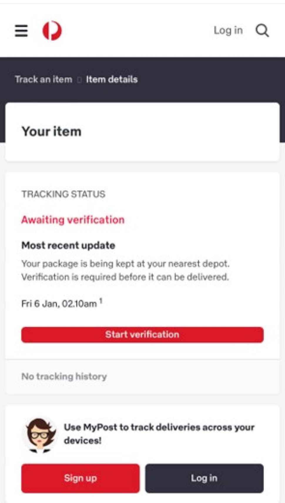 The webpage is shown with an Australia Post logo on it.
And the tracking status reads as below.
“Awaiting verification – Most recent update – Your package is being kept at your nearest depot. Verification is required before it can be delivered.”
And there is a red button shows “Start verification”.