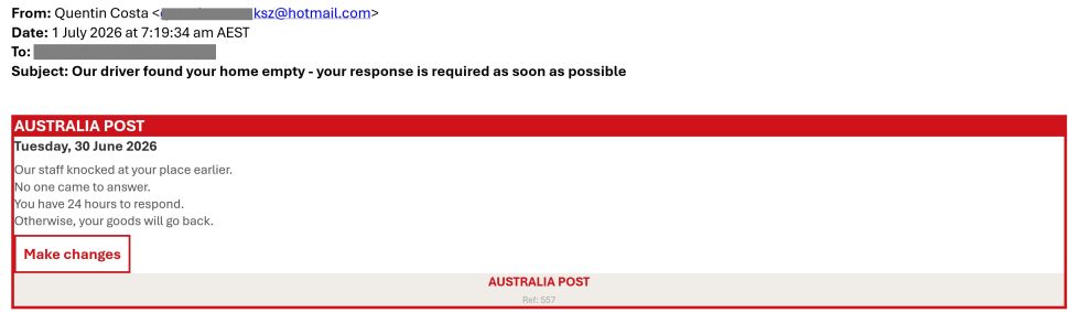 Screenshot of a fraudulent email impersonating Australia Post. The email claims that a delivery attempt was unsuccessful because no one was home and instructs the recipient to respond within 24 hours by selecting a “Make changes” button. The message creates urgency by warning that the parcel will otherwise be returned.