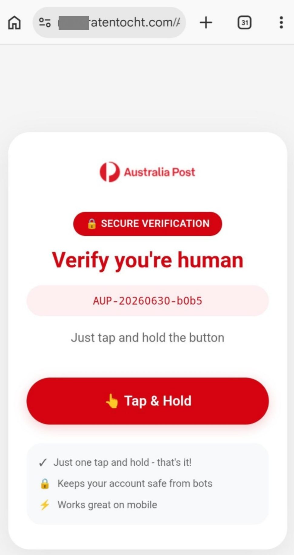 Screenshot of a fraudulent website impersonating Australia Post. The page displays a “Verify you're human” message and instructs the visitor to tap and hold a button labelled “Tap & Hold” as part of a fake verification process before proceeding.
