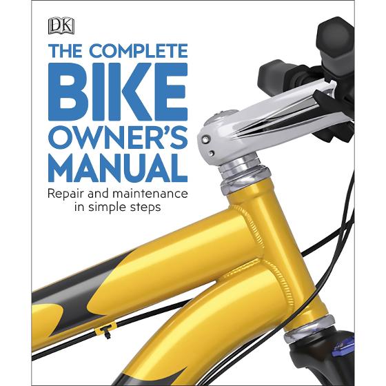 'The Complete Bike Owner's Manual' Adult nonfiction