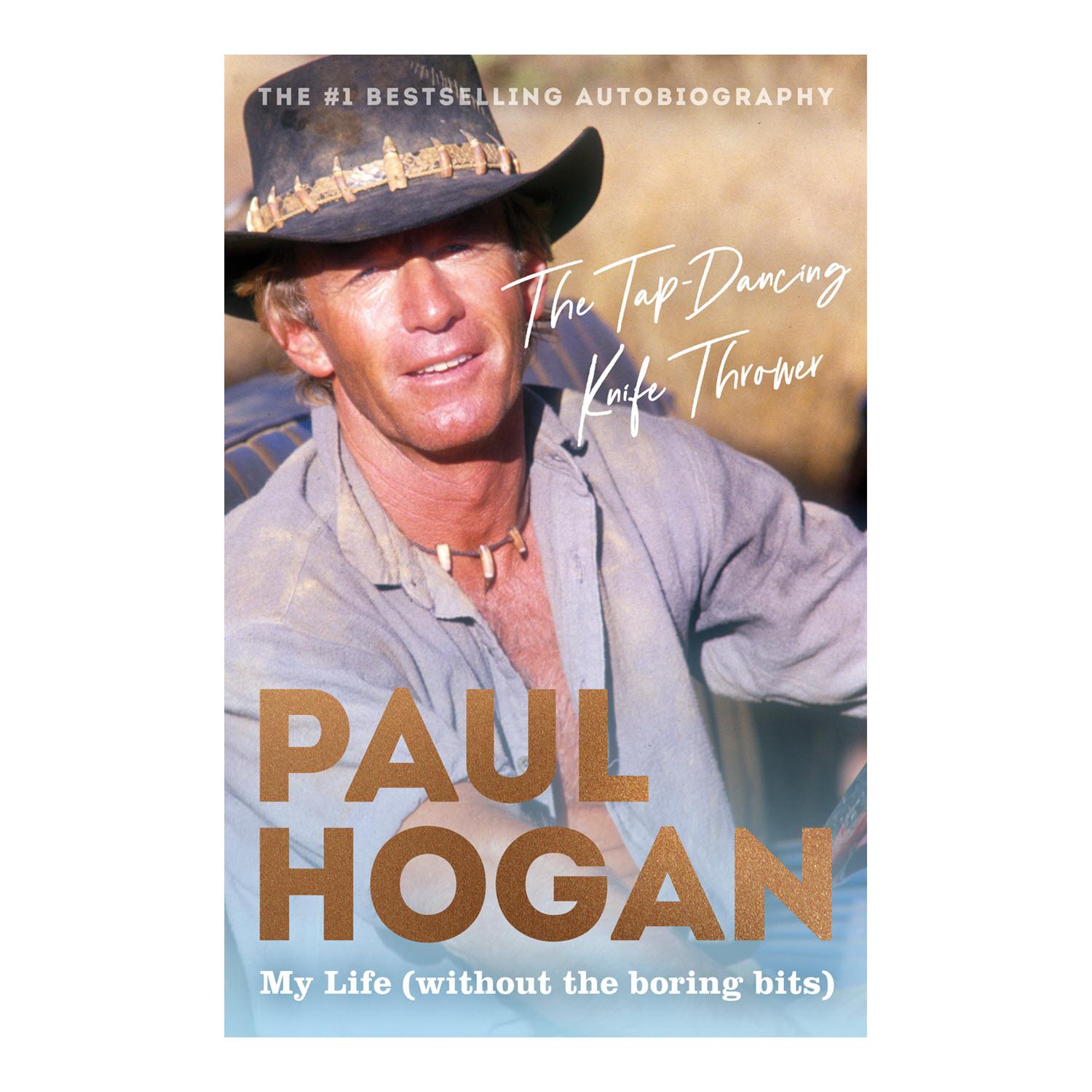 'Tap Dancing Knife Thrower' by Paul Hogan Adult NonFiction