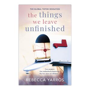 'The Things We Leave Unfinished' by Rebecca Yarros product photo